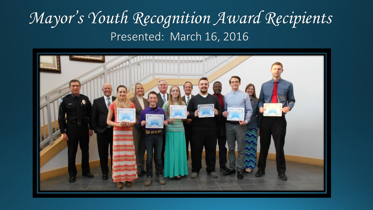 Mayor's Youth Recognition Award Presented March 16, 2016.